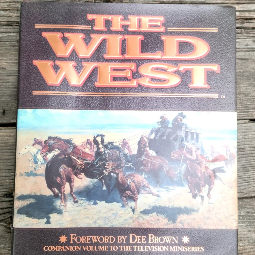 The Wild West book by Dee Brown